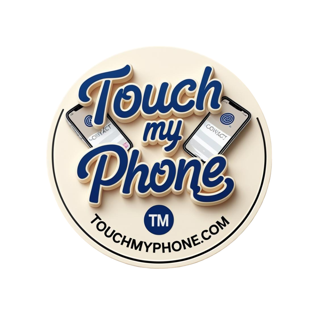 Touch My Phone